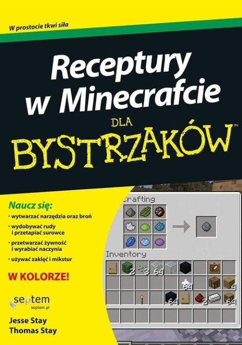 Receptury w Minecrafcie dla bystrzaków Jesse Stay, Thomas Stay