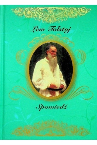 SPOWIEDŹ - L.TOŁSTOJ