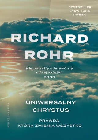 Uniwersalny Chrystus Richard Rohr