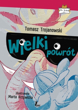 Wielki powrót Tomasz Trojanowski