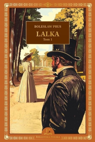 Biblioteka Polska. Lalka tom 1 i 2 Bolesław Prus