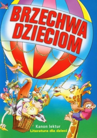 Brzechwa dzieciom Kanon lektur Jan Brzechwa