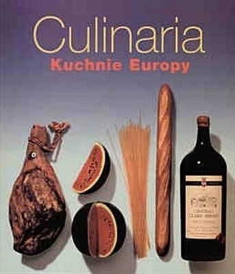 CULINARIA - KUCHNIE EUROPY Praca zbiorowa