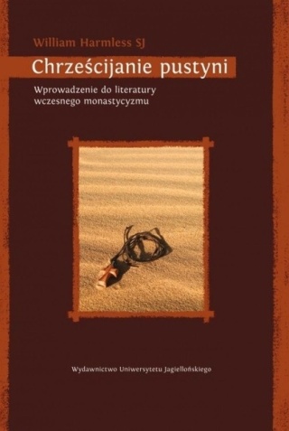 Chrześcijanie pustyni. Wprowadzenie do literatury
