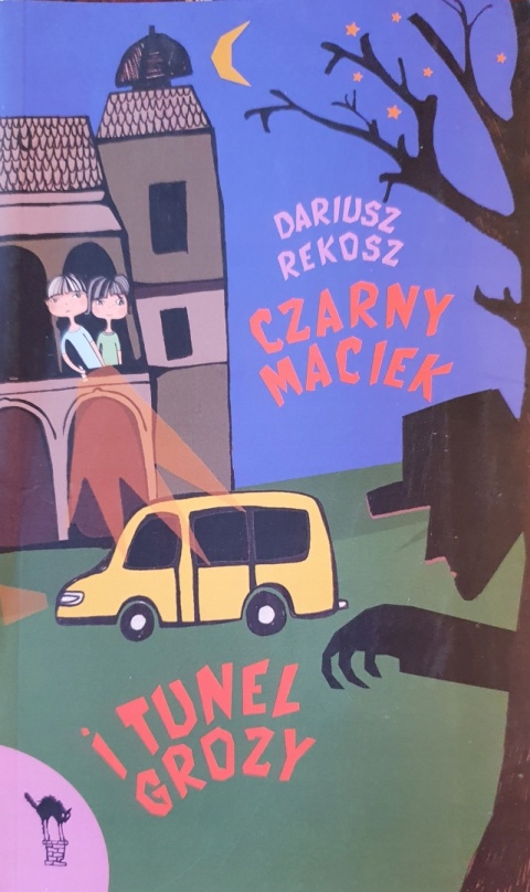 Czarny Maciek i tunel grozy Dariusz Rekosz
