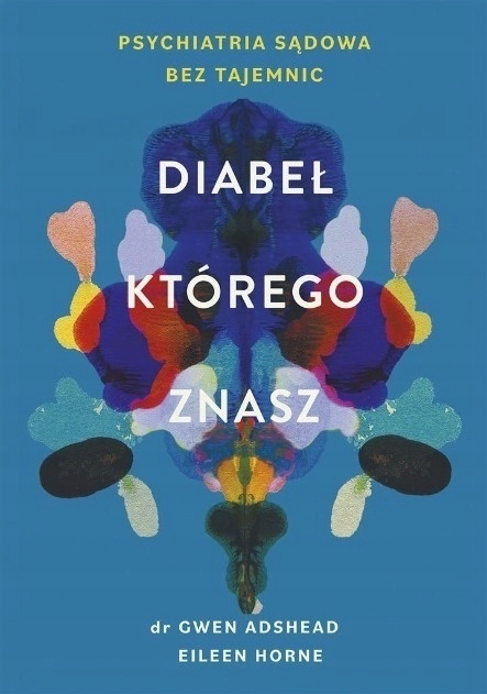 Diabeł, którego znasz Eileen Horne, Gwen Adshead
