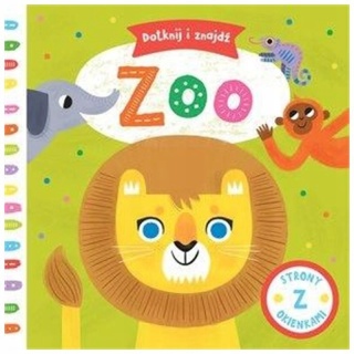 Dotknij i znajdź. Zoo Praca zbiorowa