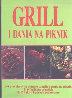 Grill i dania na piknik Praca zbiorowa