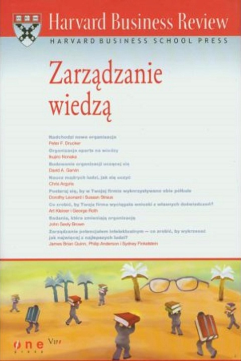 Harvard Business Review. Zarządzanie wiedzą Praca zbiorowa