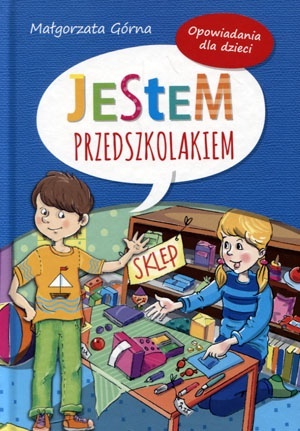 Jestem przedszkolakiem Małgorzata Górna