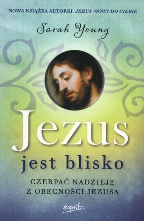 Jezus jest blisko Sarah Young