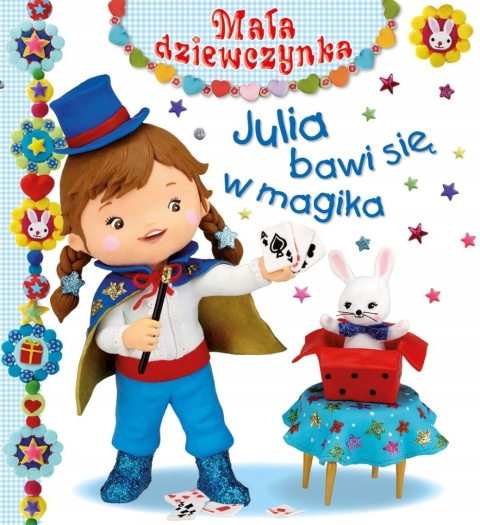 Julia bawi się w magika. Mała dziewczynka Christelle Mekdjian