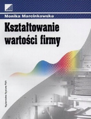 Kształtowanie wartości firmy MonikaMarciniak