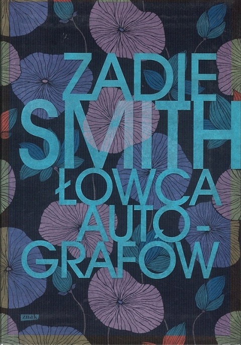 Łowca autografów Zadie Smith