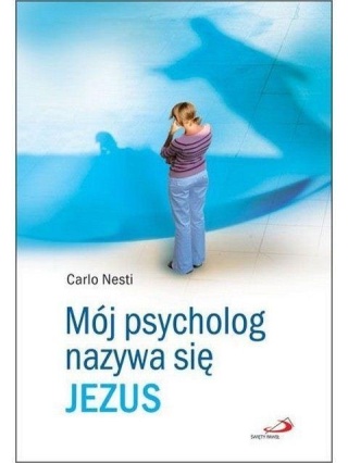 Mój psycholog nazywa się Jezus Carlo Nesti