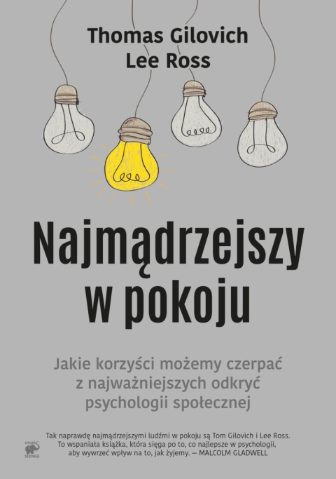 Najmądrzejszy w pokoju Lee Ross, Thomas Gilovich