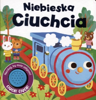 Niebieska Ciuchcia Praca zbiorowa