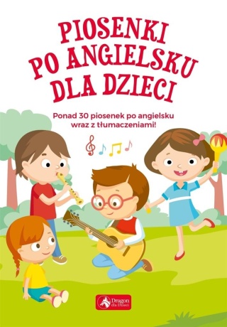 Piosenki po angielsku dla dzieci Praca zbiorowa