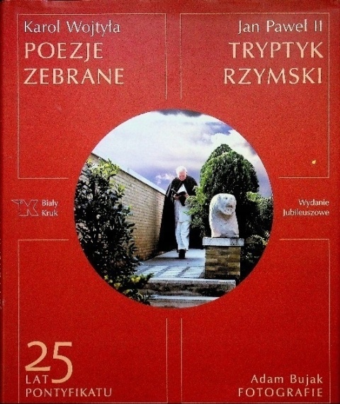Poezje zebrane Tryptyk Rzymski Karol Wojtyła