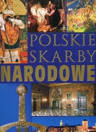 Polskie skarby narodowe Praca zbiorowa