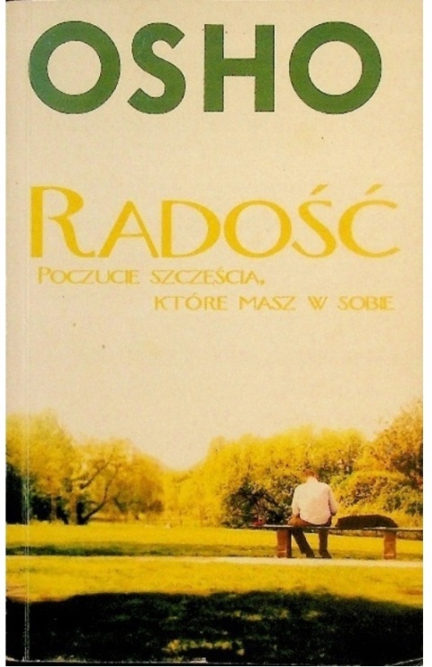 Radość Poczucie szczęścia które masz w sobie Praca zbiorowa