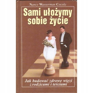 Sami ułożymy sobie życie Nancy Wasserman Cocola