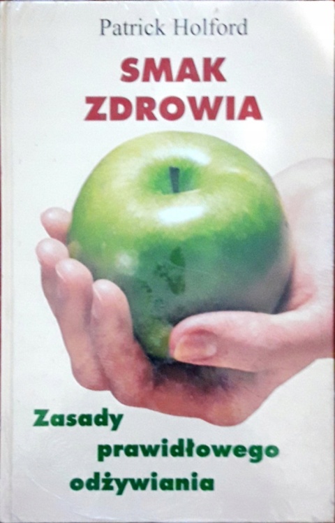 Smak zdrowia Patrick Holford