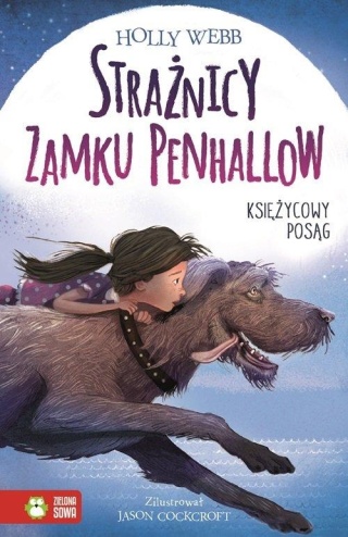 Strażnicy Zamku Penhallow Księżycowy posąg Holly Webb