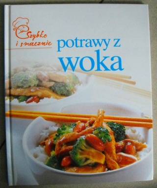 Szybko i smacznie. Potrawy z woka Praca zbiorowa