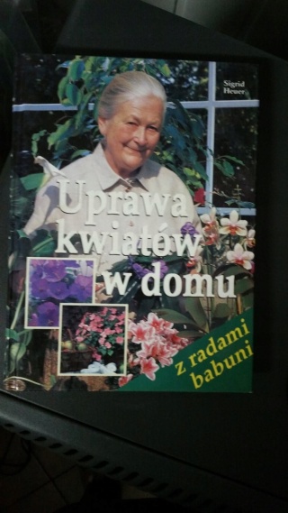 Uprawa kwiatów w domu Heuer Sigrid