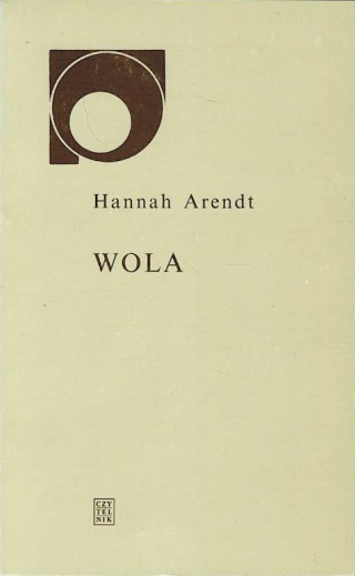 Wola Hannah Arendt