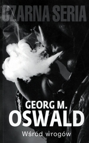 Wśród wrogów Georg M. Oswald