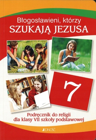 Błogosławieni którzy szukają Jezusa 7 Praca zbiorowa