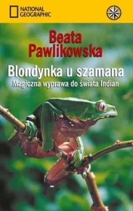 Blondynka u szamana Beata Pawlikowska