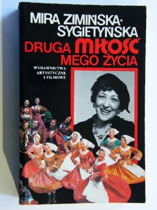 DRUGA MIŁOŚĆ MEGO ŻYCIA MIRA Zimińska-Sygietyńska
