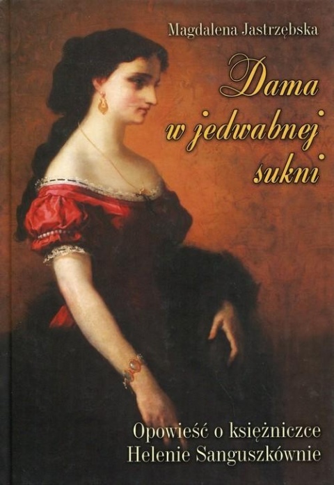 Dama w jedwabnej sukni Magdalena Jastrzębska