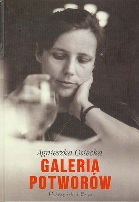 Galeria potworów Agnieszka Osiecka