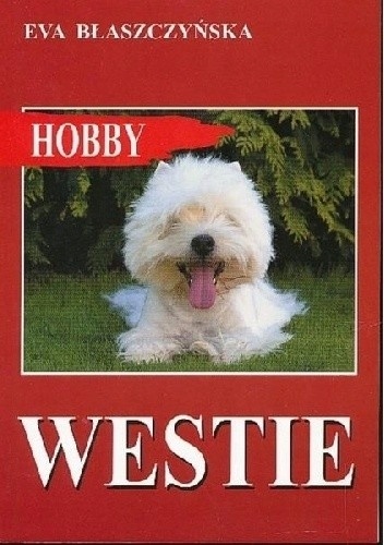 Hobby -Westie E Błaszczyńska