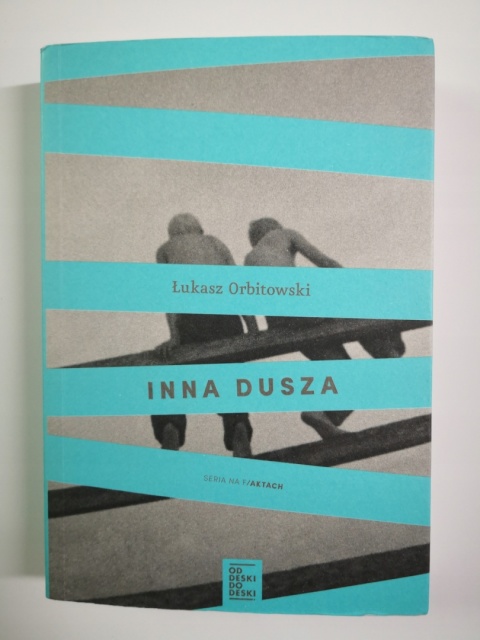 Inna dusza Łukasz Orbitowski