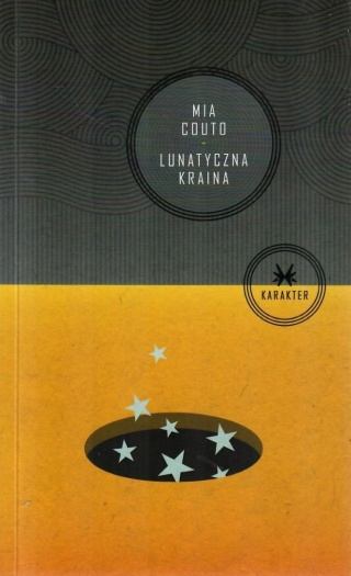 Lunatyczna kraina Mia Couto