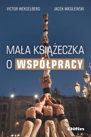 Mała książeczka o współpracy Jacek Wasilewski, Victor Wekselberg