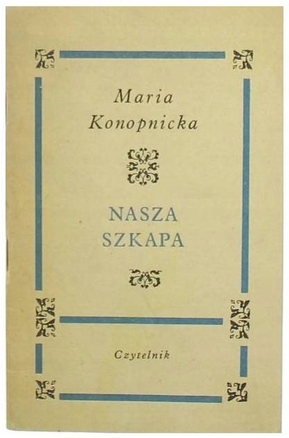 Nasza Szkapa Maria Konopnicka