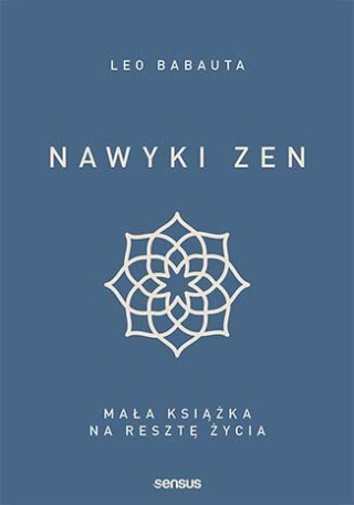 Nawyki zen Leo Babauta