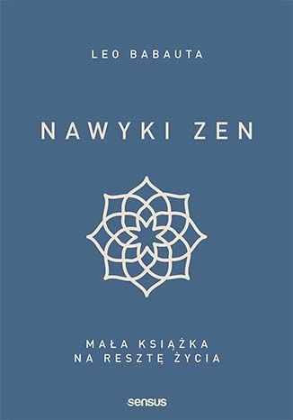 Nawyki zen Leo Babauta