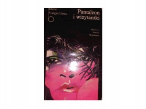 Pantaleon i wizytantki M Vargas Liosa