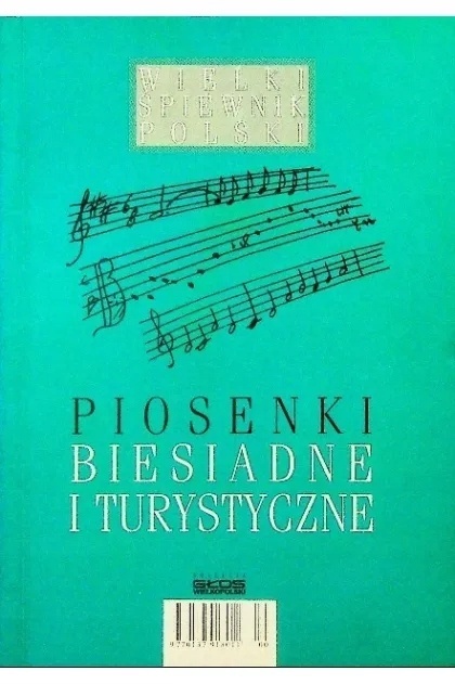 Pieśni biesiadne i turystyczne