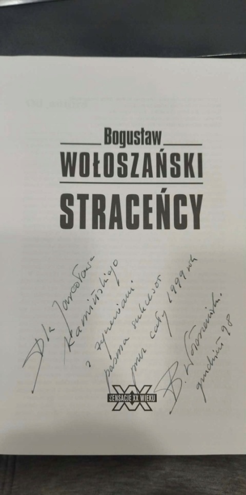 Straceńcy Bogusław Wołoszański (autograf z 1998 roku)