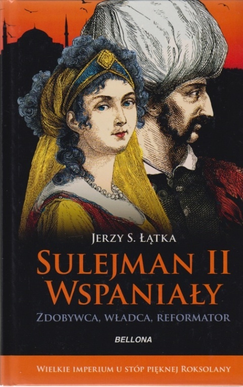 Sulejman II Wspaniały Jerzy S. Łątka