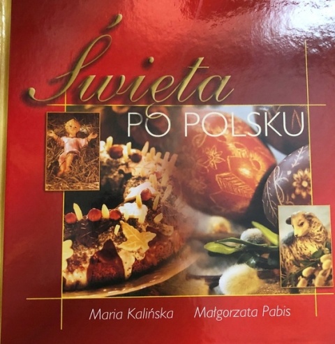 Święta po Polsku Maria Kalińska