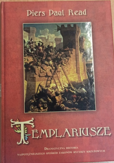 Templariusze Piers Paul Read